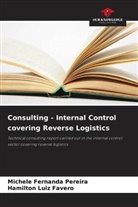 Hamilton Luiz Favero, Michele Fernanda Pereira - Consulting - Internal Control covering Reverse Logistics