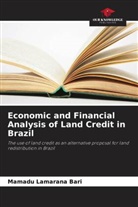 Mamadu Lamarana Bari - Economic and Financial Analysis of Land Credit in Brazil