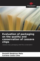 Luciana Costa Lima, Danielli Medeiros Melo - Evaluation of packaging on the quality and conservation of cassava chips