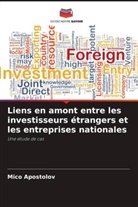 Mico Apostolov - Liens en amont entre les investisseurs étrangers et les entreprises nationales