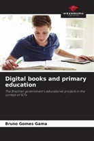 Bruno Gomes Gama - Digital books and primary education