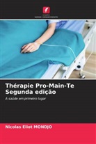 Nicolas Eliot Mondjo - Thérapie Pro-Main-Te Segunda edição