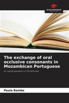 Paula Bambo - The exchange of oral occlusive consonants in Mozambican Portuguese