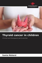 Samia Meherzi - Thyroid cancer in children