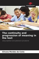 Gilvana Mendes Da Costa - The continuity and progression of meaning in the text