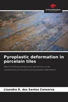 Lisandra R. dos Santos Conserva - Pyroplastic deformation in porcelain tiles