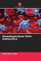 Raida Ben Salah - Hemofagocitose linfo-histiocítica