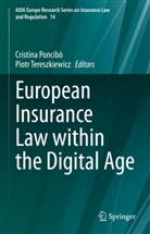 Cristina Poncibò, Tereszkiewicz, Piotr Tereszkiewicz - European Insurance Law within the Digital Age