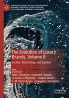 Leonidas Efthymiou, Leonidas Efthymiou et al, S. M. Riad Shams, Riad Shams, Alkis Thrassou, Evangelos Tsoukatos... - The Evolution of Luxury Brands, Volume II
