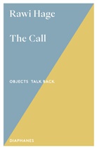 Rawi Hage - The Call