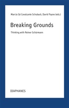 Marcia Sá Cavalcante Schuback, David Payne, Marcia Sá Cavalcante Schuback - Breaking Grounds