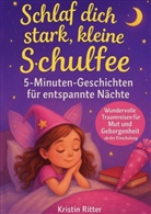Kristin Ritter, Kristin Ritter - Schlaf dich stark, kleine Schulfee