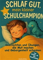 Kristin Ritter, Kristin Ritter - Schlaf gut, mein kleiner Schulchampion