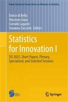 Enrico di Bella, Vincenzo Gioia, Corrado Lagazio, Corrado Lagazio et al, Susanna Zaccarin - Statistics for Innovation I