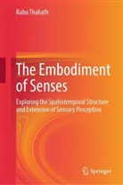 Babu Thaliath - The Embodiment of Senses