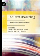 Jack Butcher, Jack Butcher, Mobo Gao, Justin O’Connor, Justin OConnor, Justin O'connor... - The Great Decoupling