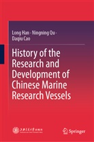 Daqiu Cao, Long Han, Ningning Qu - History of the Research and Development of Chinese Marine Research Vessels