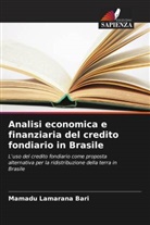 Mamadu Lamarana Bari - Analisi economica e finanziaria del credito fondiario in Brasile