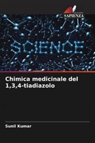 Sunil Kumar - Chimica medicinale del 1,3,4-tiadiazolo