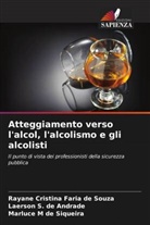 Rayane Cristina Faria de Souza, Marluce M de Siqueira, Laerson S. de Andrade - Atteggiamento verso l'alcol, l'alcolismo e gli alcolisti