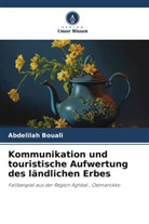 ABDELILAH BOUALI - Kommunikation und touristische Aufwertung des ländlichen Erbes
