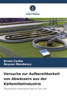 Bruno Cunha, Neyson Mendonça - Versuche zur Aufbereitbarkeit von Abwässern aus der Kältemittelindustrie