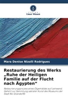 Mara Denise Nizolli Rodrigues - Restaurierung des Werks "Ruhe der Heiligen Familie auf der Flucht nach Ägypten"