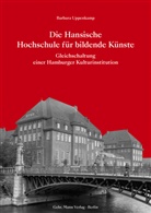 Barbara Uppenkamp - Die Hansische Hochschule für bildende Künste