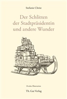 Stefanie Christ, Oculus Illustration - Der Schlitten der Stadtpräsidentin