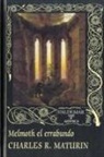 Charles Robert Maturin - Melmoth el errabundo
