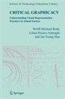 Jae Young Han, Lilian Pozzer-Ardenghi, Wolff-Michael Roth - Critical Graphicacy