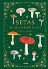 Setas en el arte botánico