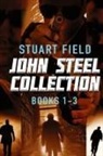 Stuart Field - John Steel Collection - Books 1-3