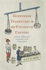 Axel Muller, Axel Müller - Gunpowder Technology in the Fifteenth Century