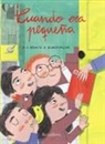 Cuando era pequeña