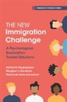 Margaret J Hendricks, Margaret J. Hendricks, Fathali M Moghaddam, Moghaddam Fathali M., Raimundo Salas Schweikart - The New Immigration Challenge