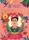 Stephen Krensky, Union Square Kids, Ruth Burrows - Frida Kahlo: 5-Minute Genius Stories
