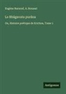 Eugène Burnouf, A. Roussel - Le Bhâgavata purâna