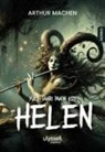 Arthur Machen - Yüce Tanri Panin Kizi Helen