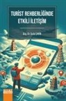 Seda Sahin - Turist Rehberliginde Etkili Iletisim