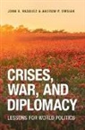 Andrew P. Owsiak, John A. Vasquez - Crises, War, and Diplomacy