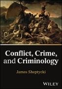 James Sheptycki, James (York University Sheptycki - Conflict, Crime, and Criminology