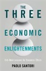 Paolo Santori - The Three Economic Enlightenments