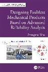 Seongwoo Woo - Designing Faultless Mechanical Products Based on Advanced Reliability Analysis