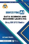 Dothang Truong - Data Science and Machine Learning for Non-Programmers