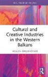 Violeta Simjanovska - Cultural and Creative Industries in the Western Balkans