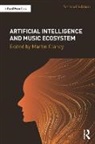 Clancy Martin - Artificial Intelligence and Music Ecosystem