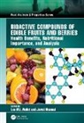 Leo M.l. (University College Ghent) Ahamad Nollet, Javed Ahamad, Leo M.L. Nollet - Bioactive Compounds of Edible Fruits and Berries