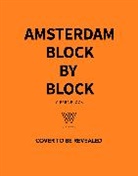 Cierra Block - Amsterdam Block by Block