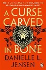 Danielle L Jensen, Jensen Danielle L. - A Curse Carved in Bone
